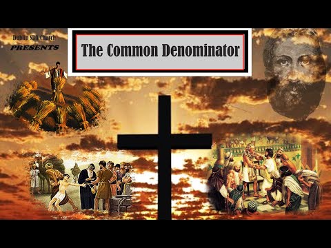 Part 2. The Common Denominator