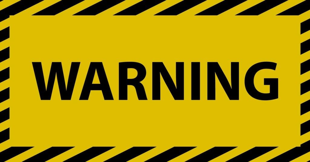 Warnings both good and bad