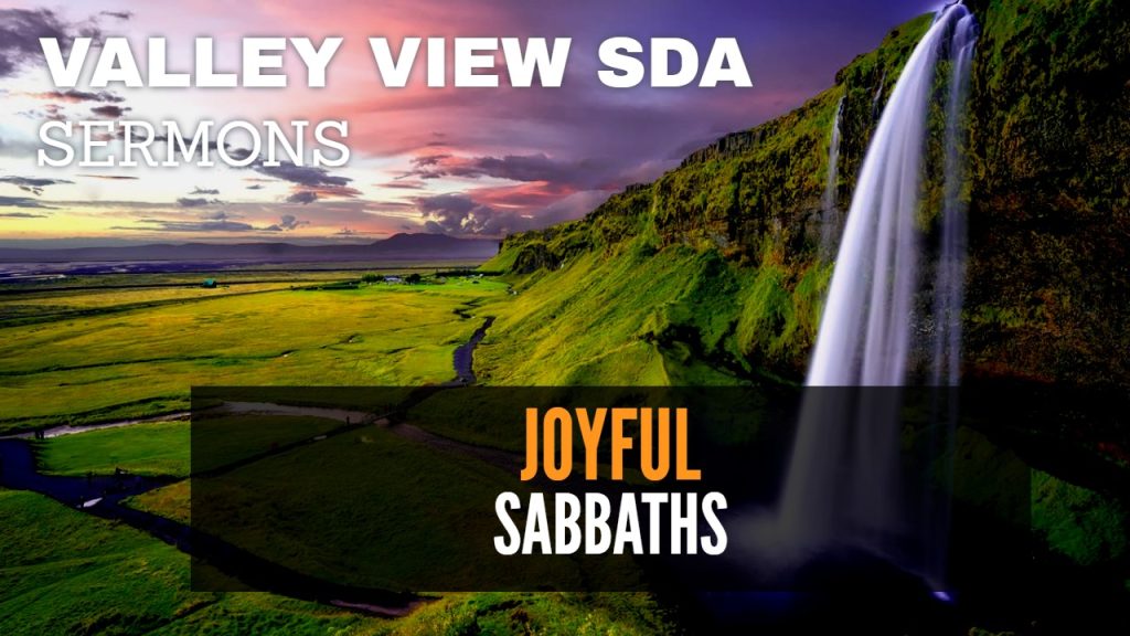 “Joyful Sabbaths”