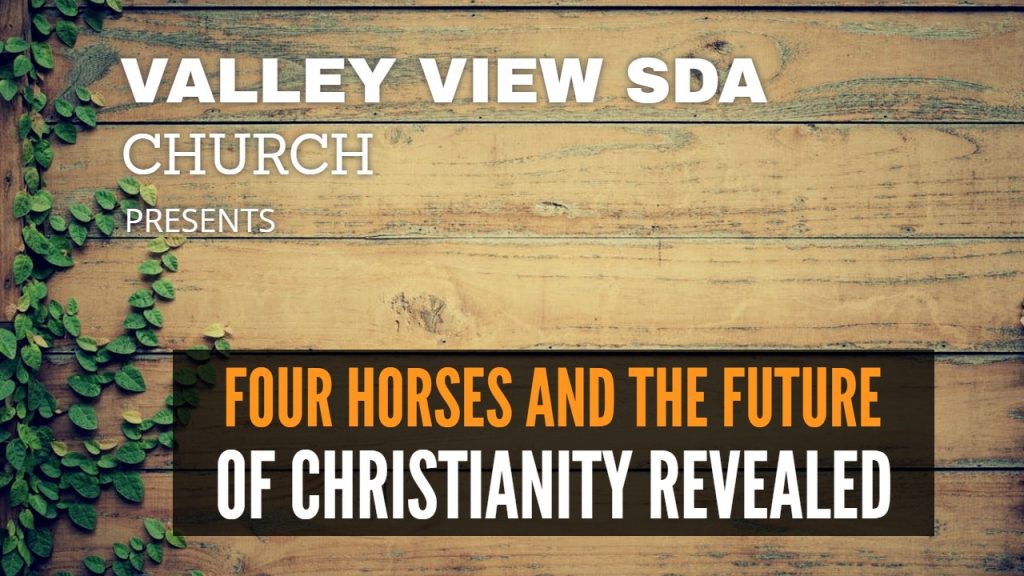 “Four Horses and the Future of Christianity Revealed”