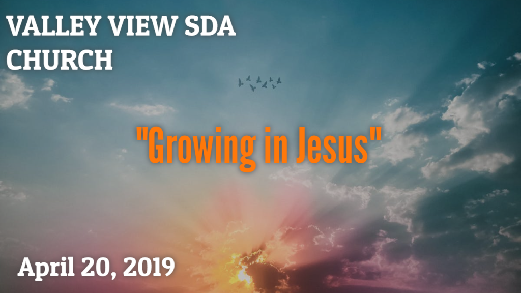 “Growing In Jesus”