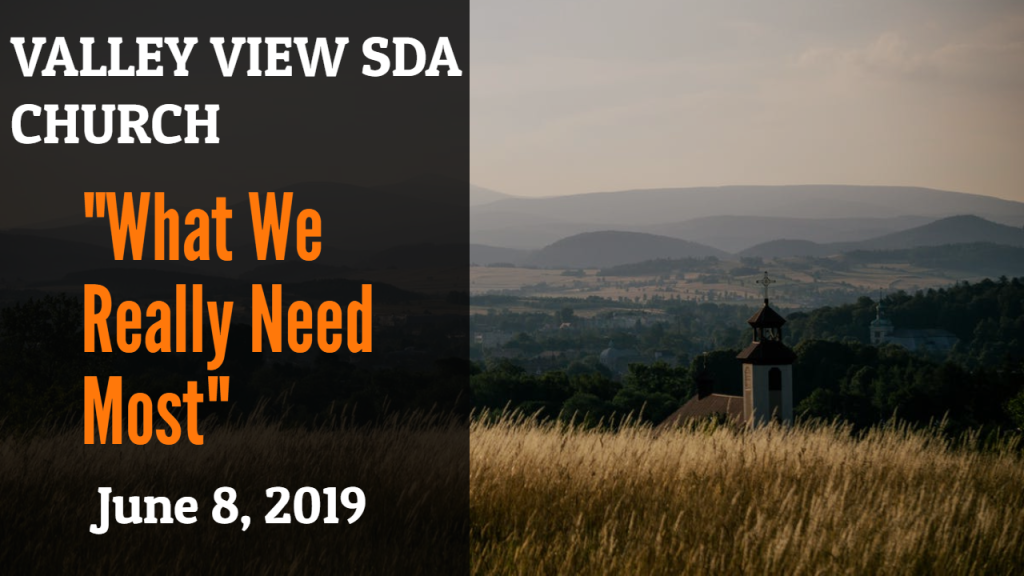 “What We Really Need Most”
