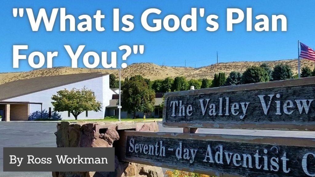 “What is God’s Plan for You?”