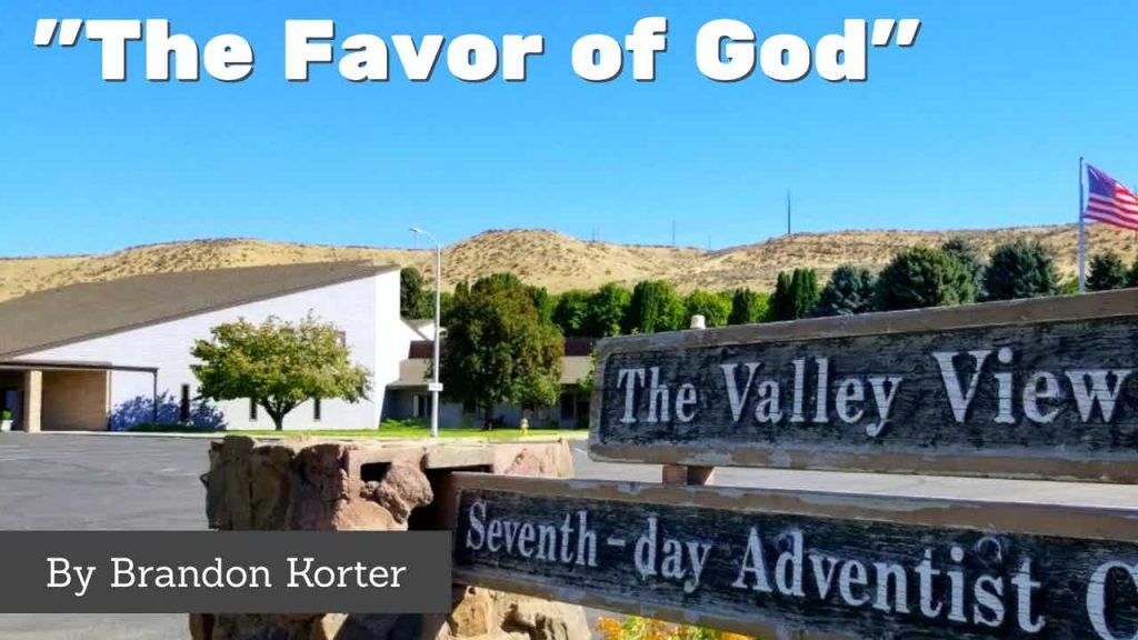 “The Favor of God”