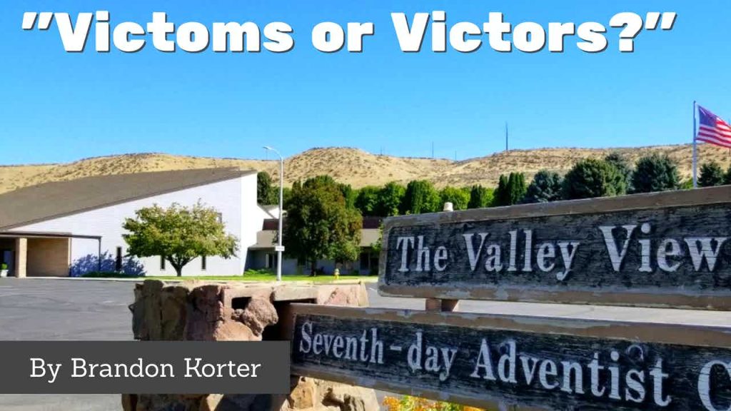 “Victoms or Victors?”