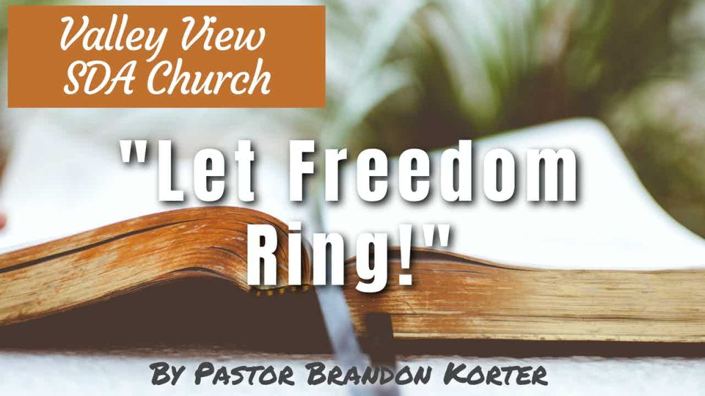 “Let Freedom Ring!”