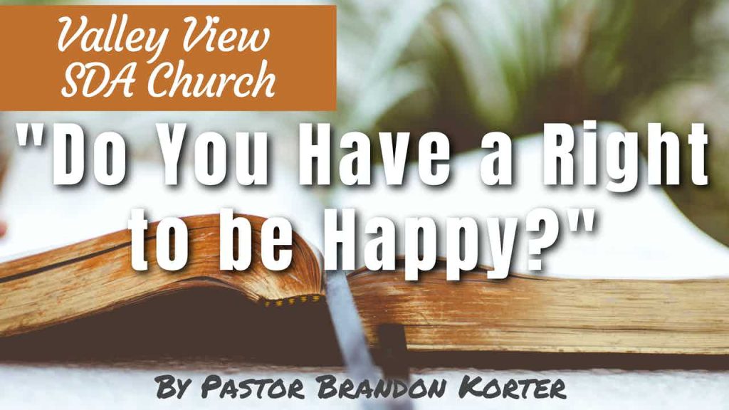 “Do You Have a Right to be Happy?”