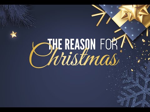 “The Reason for Christmas”