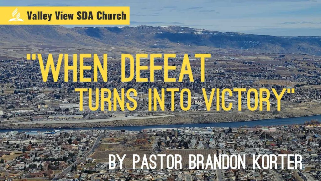 “When Defeat Turns into Victory” | Daniel 1:15-20 | Pastor Brandon Korter | February 18, 2023