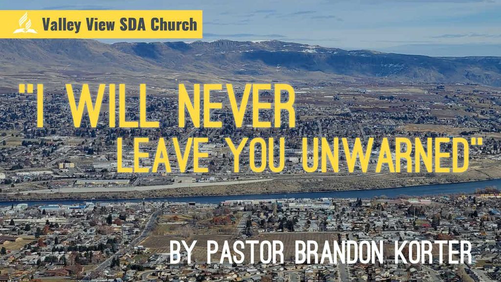 “I Will Never Leave You Unwarned” | Pastor Brandon Korter | February 11, 2023
