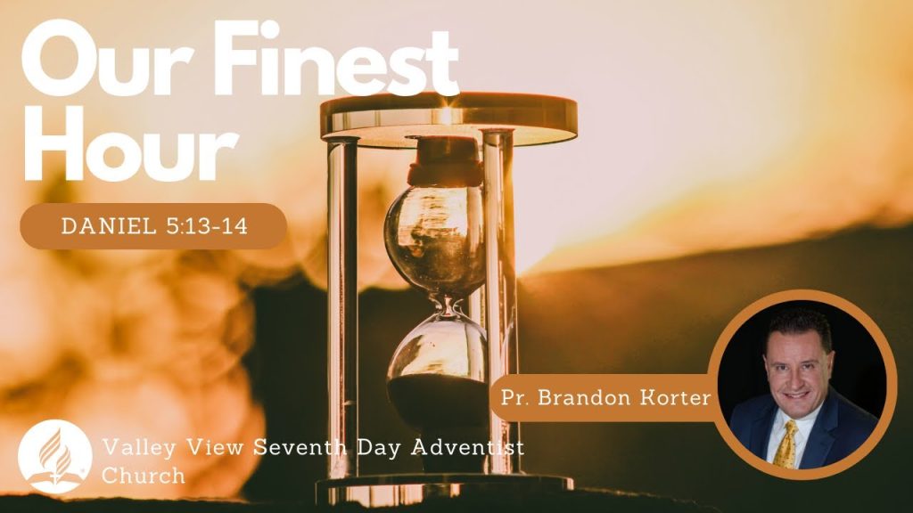 Our Finest Hour | Daniel 5:13-14 | Brandon Korter | May 13, 2023