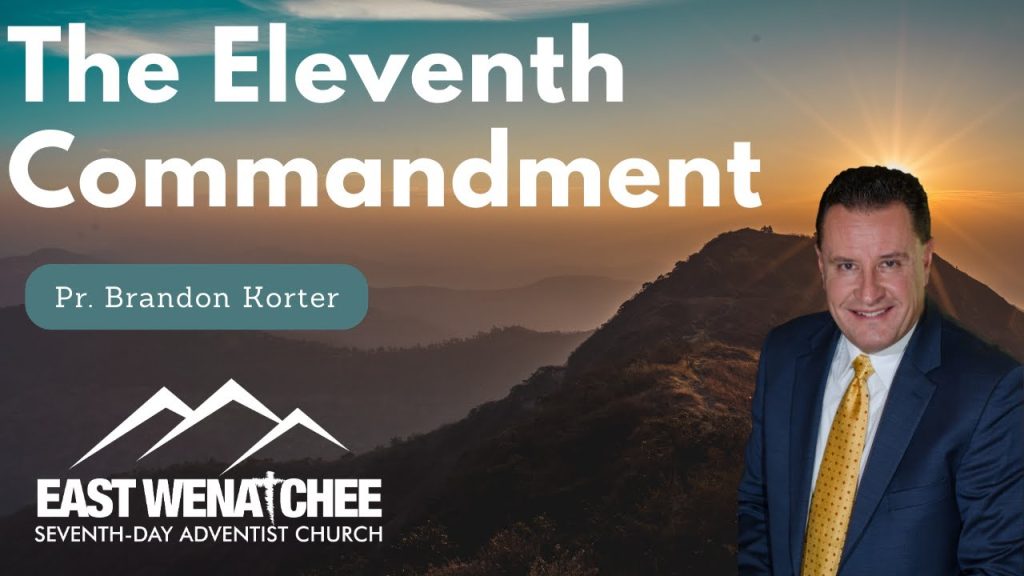 The Eleventh Commandment | Pastor Brandon Korter | September 16, 2023