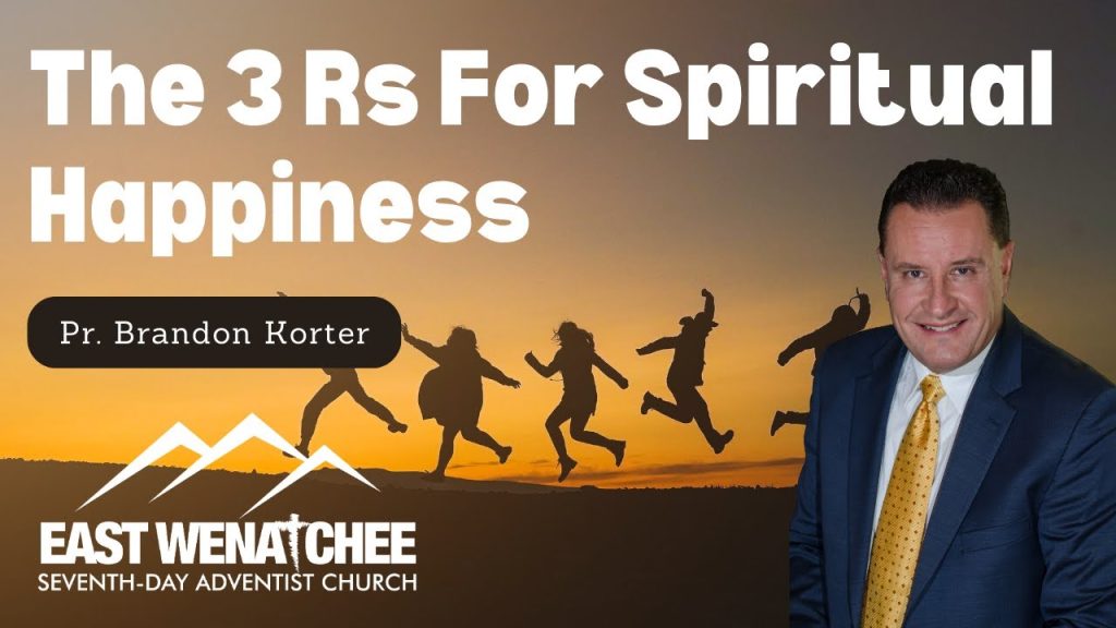 The Three Rs For Spiritual Happiness | Pr. Brandon Korter | October 21, 2023