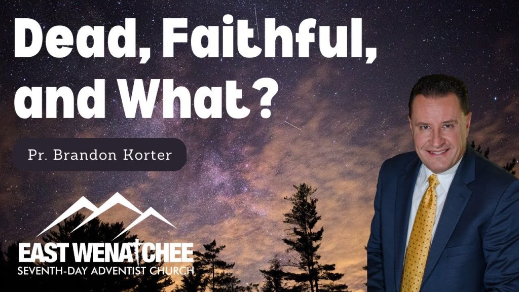 “Dead, Faithful, and What?” | Pastor Brandon Korter | November 4, 2023