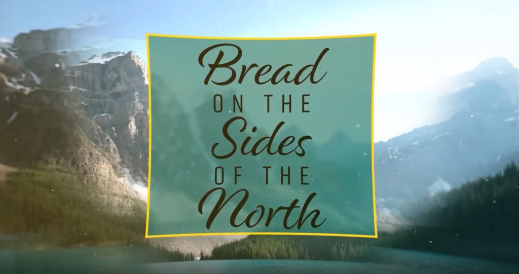 Bread on the Sides of the North – Rick Finkbeiner