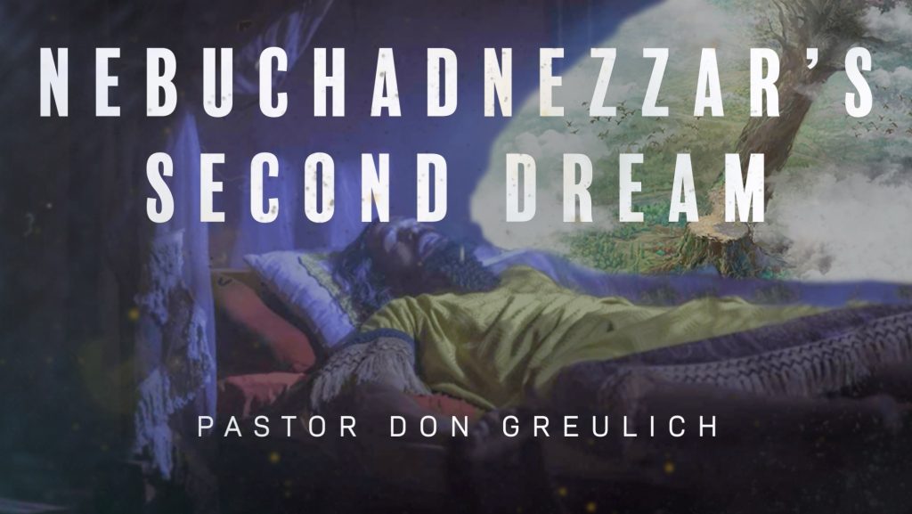 Nebuchadnezzar’s Second Dream