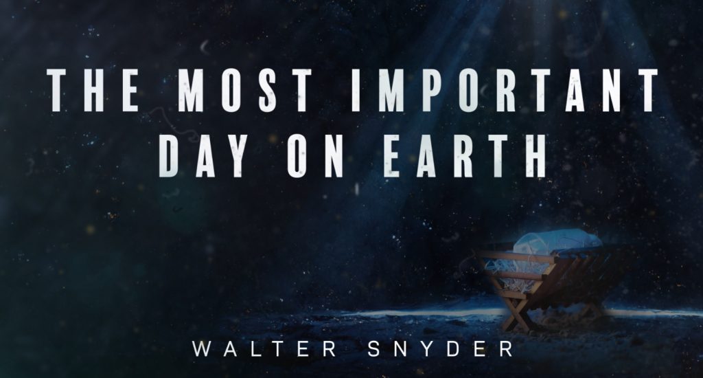 The Most Important Day on Earth