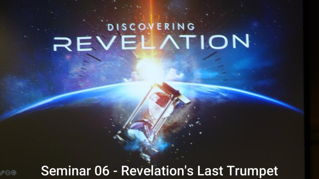 Seminar 06 – Revelation’s Last Trumpet