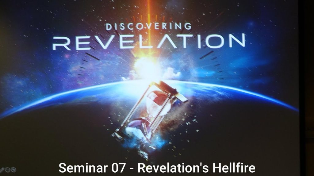 Seminar 07 – Revelation’s Hellfire