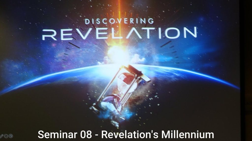 Seminar 08 – Revelation’s Millennium