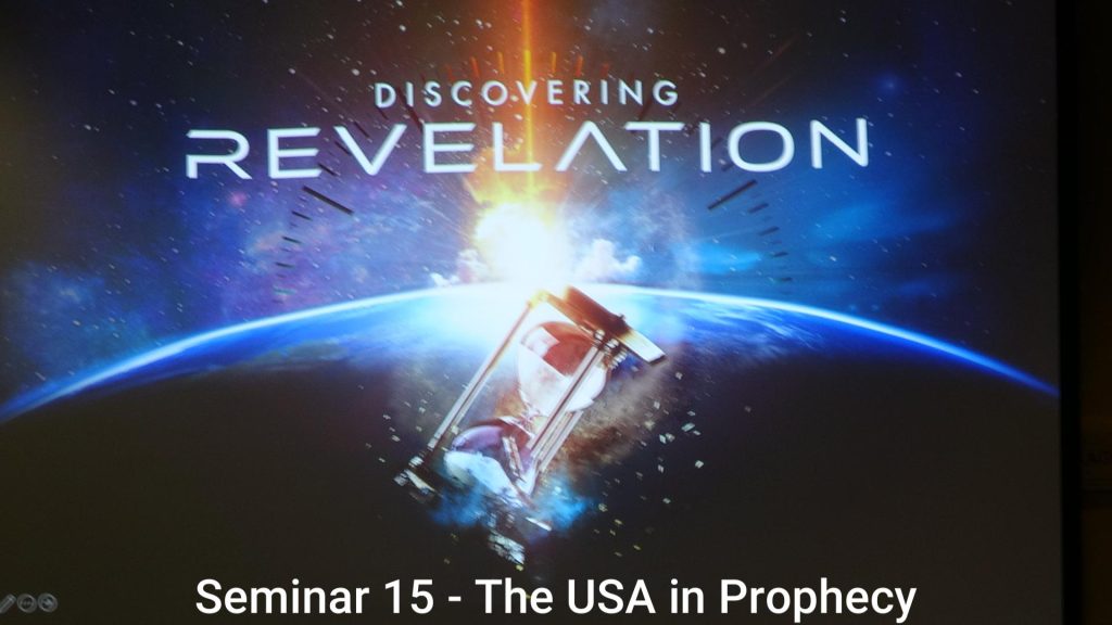 Seminar 15 – The USA in Prophecy