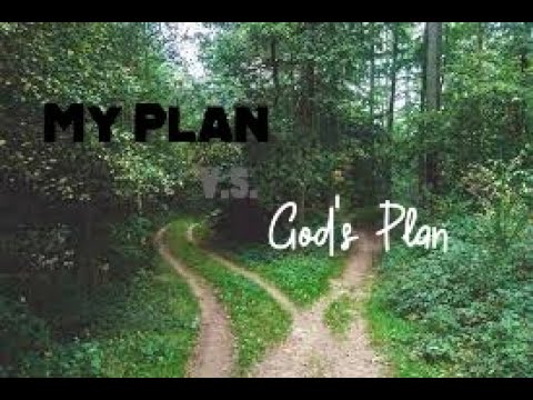 11 05 22 Pastor Loren Yutuk |sermon| My Plan V.S. Gods Plan