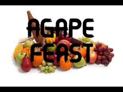 10 29 22 Pastor Loren Yutuk |Sermon| Agape Feast