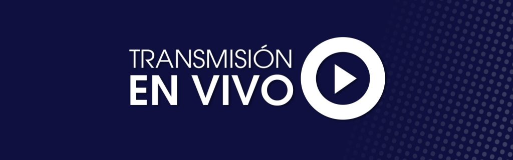 Transmisión en Vivo
