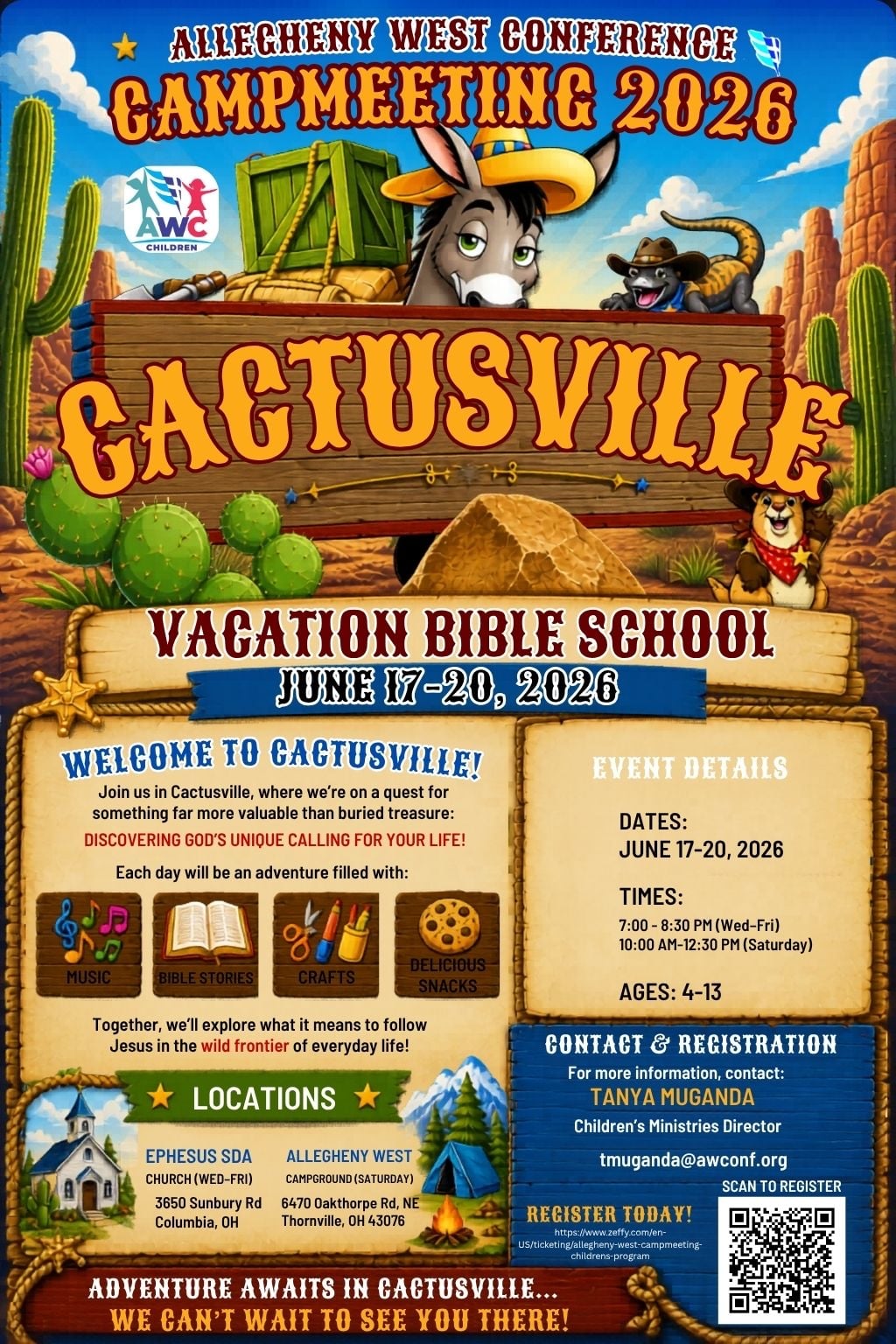 Cactusville: AWC Vacation Bible School, June 17 - 20, 2026. Ages 4-13. For more information and to Register, contact Tanya Muganda, Children's Ministries Director, at tmuganda@awconf.org . 