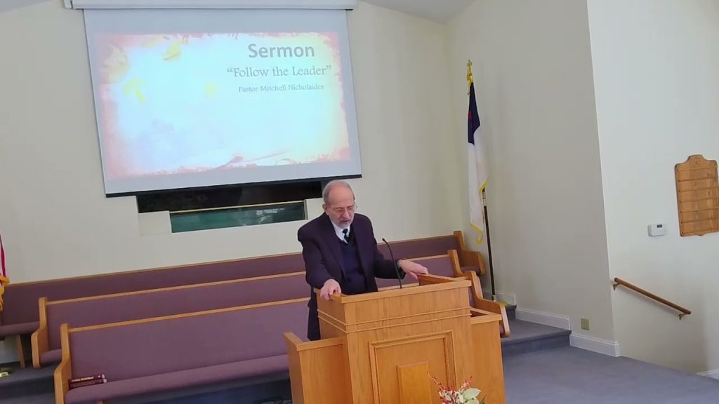 Follow the Leader – Pastor Mitchell Nicholaides