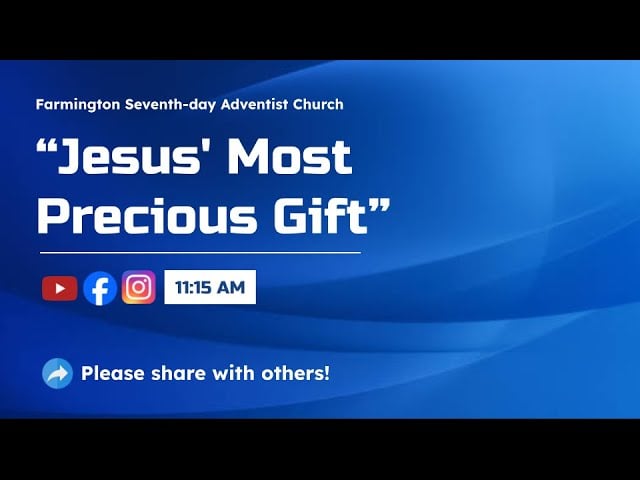 Jesus’ Most Precious Gift