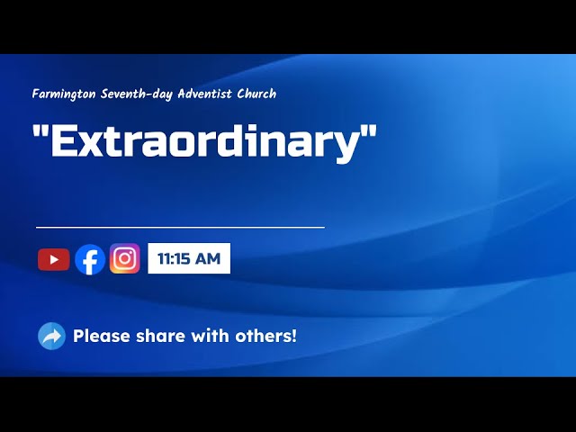 Extraordinary