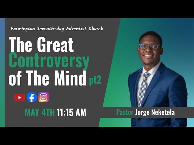 The Great Controversy of The Mind – Pt 2