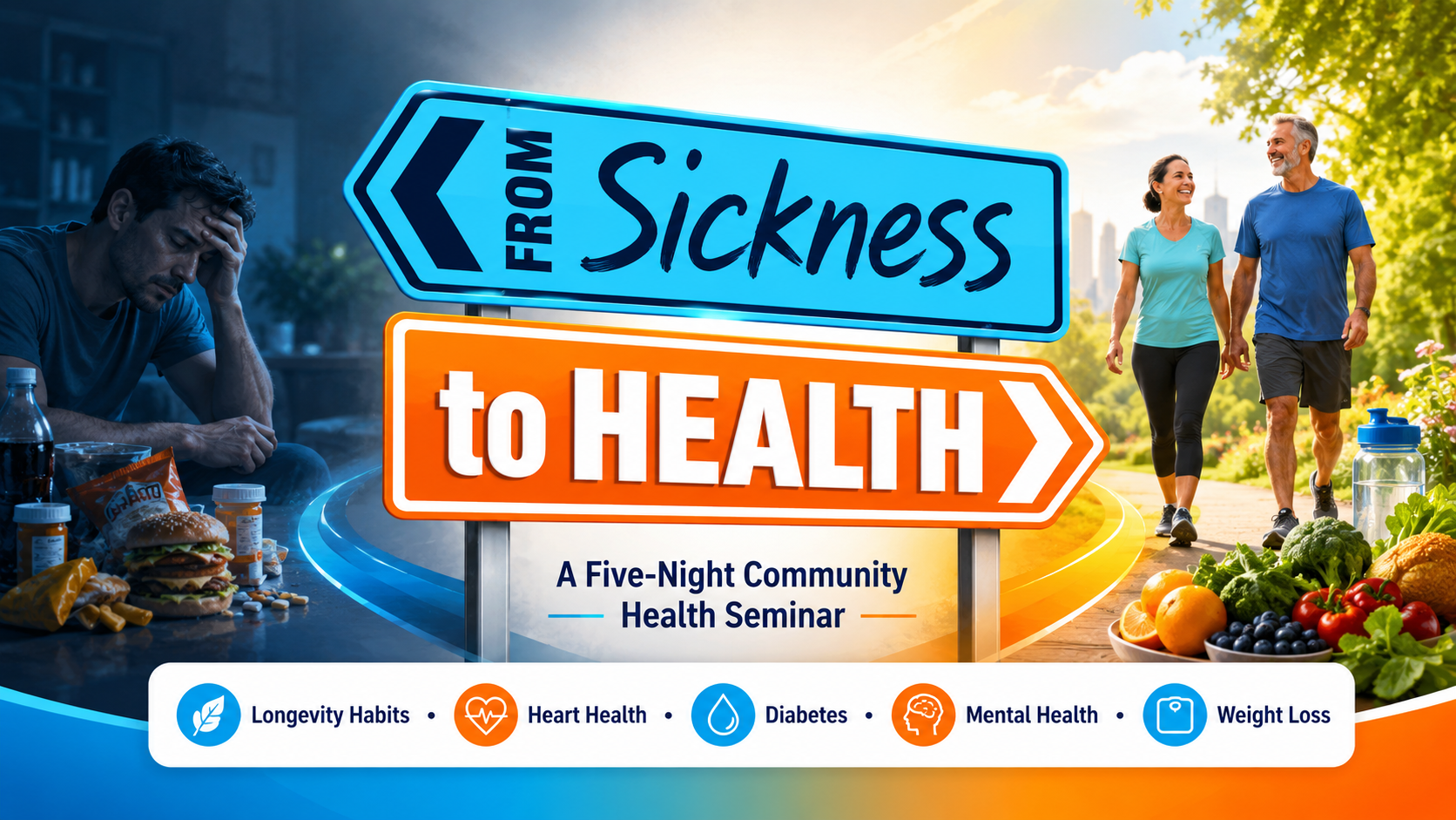 From Sickness to Health Seminar