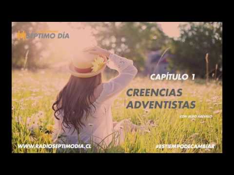 Creencias Adventistas – Capitulo 1