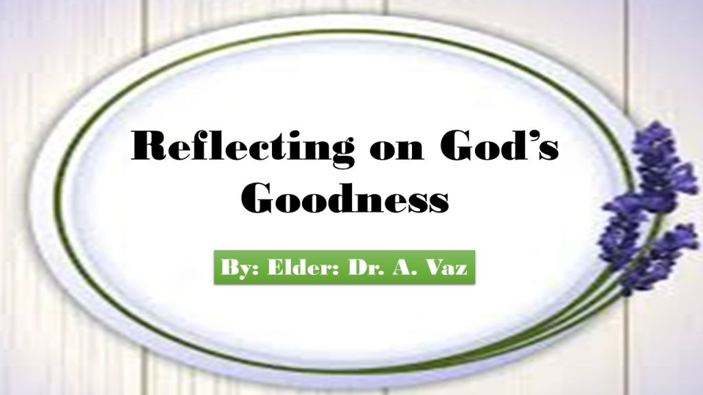 Reflecting on God’s Goodness
