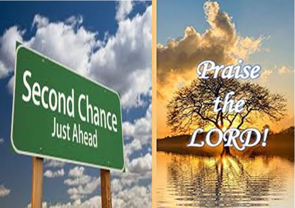 Second Chances / Praise the Lord