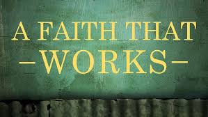 A Faith That Works