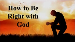 How to Be Right with God