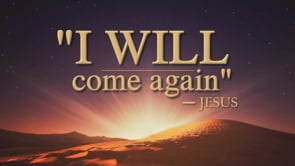 I Will Come Again