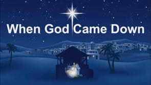 When God Came Down