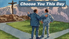 Choose You This Day