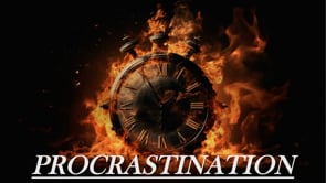 Procrastination
