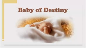 Baby of Destiny