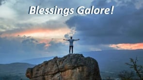 Blessings Galore!