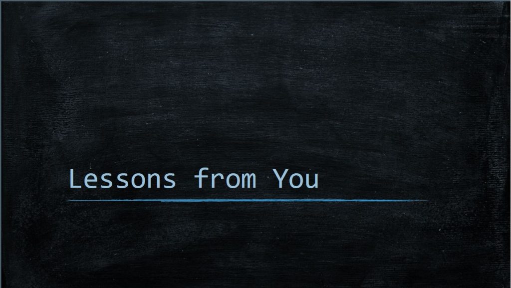 Lessons From You