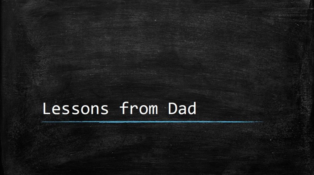 Lessons From Dad