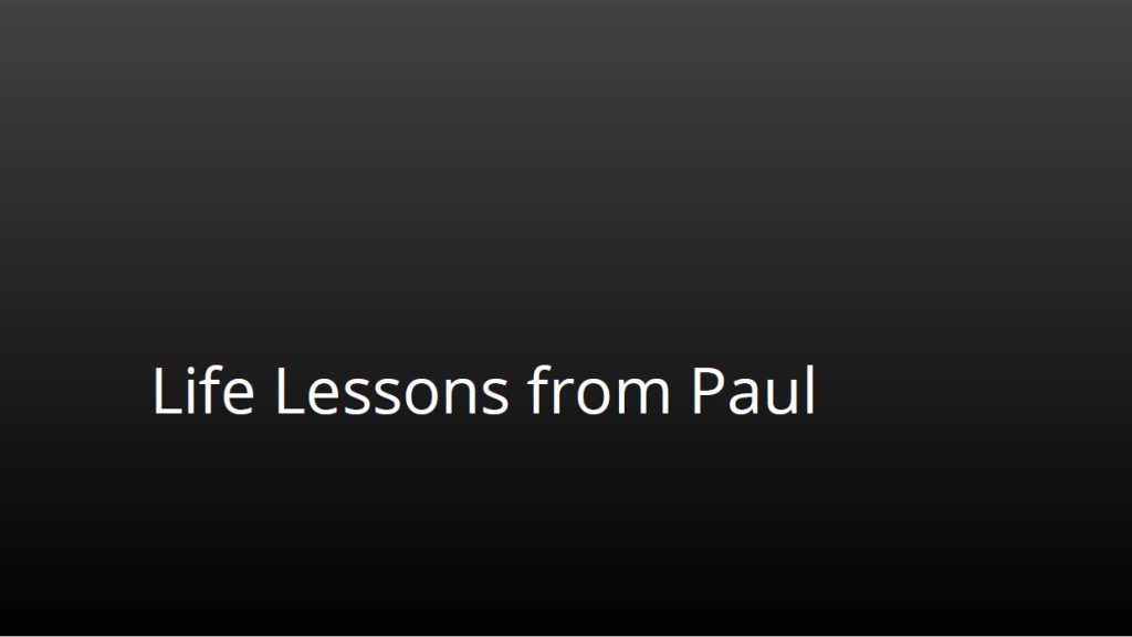 Life Lessons From Paul