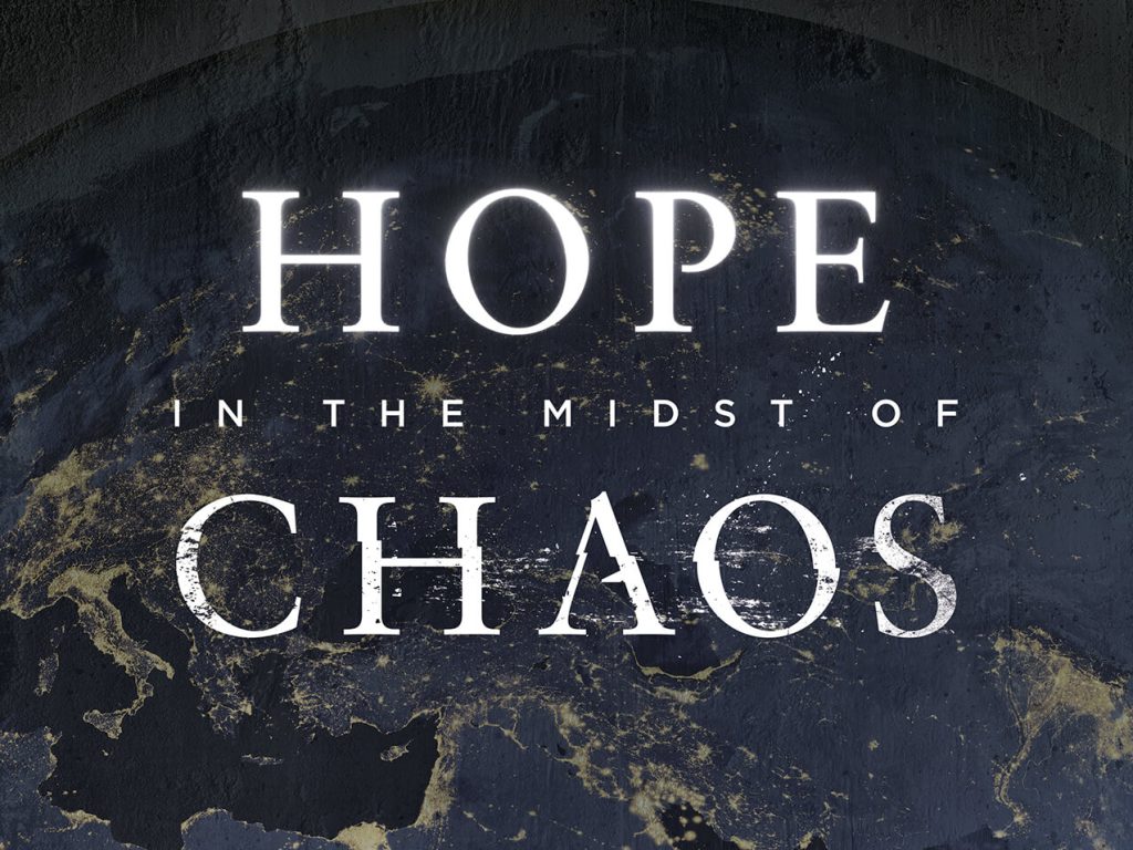 Hope Amid Chaos