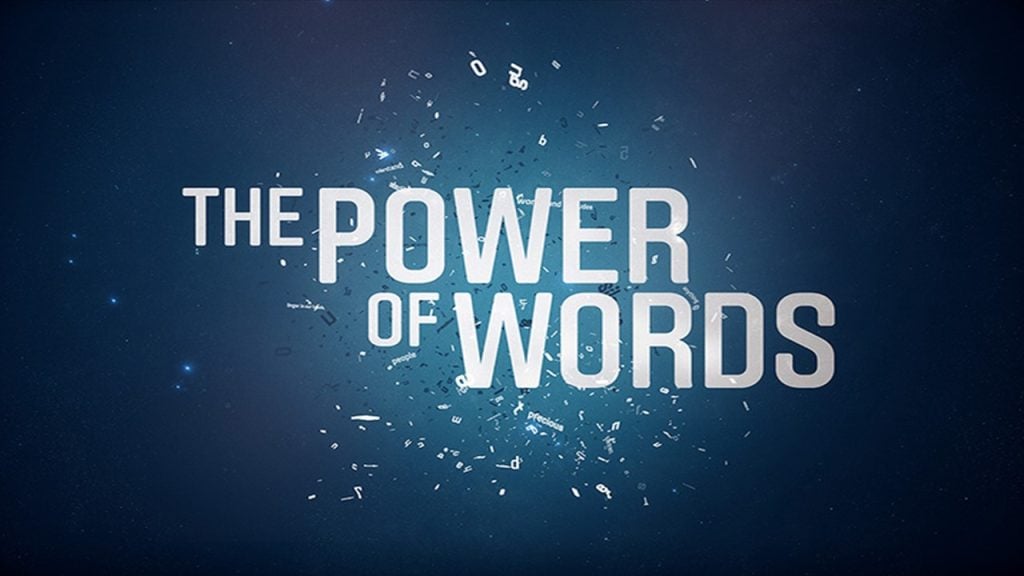 The Power of Words